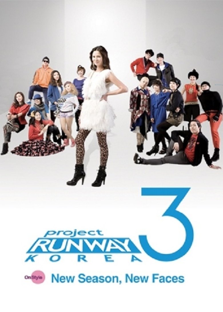 Episodes in Project Runway Korea - Season 3 - Season 3 Poster of Episodes in Project Runway Korea - Season 3 - Season 3