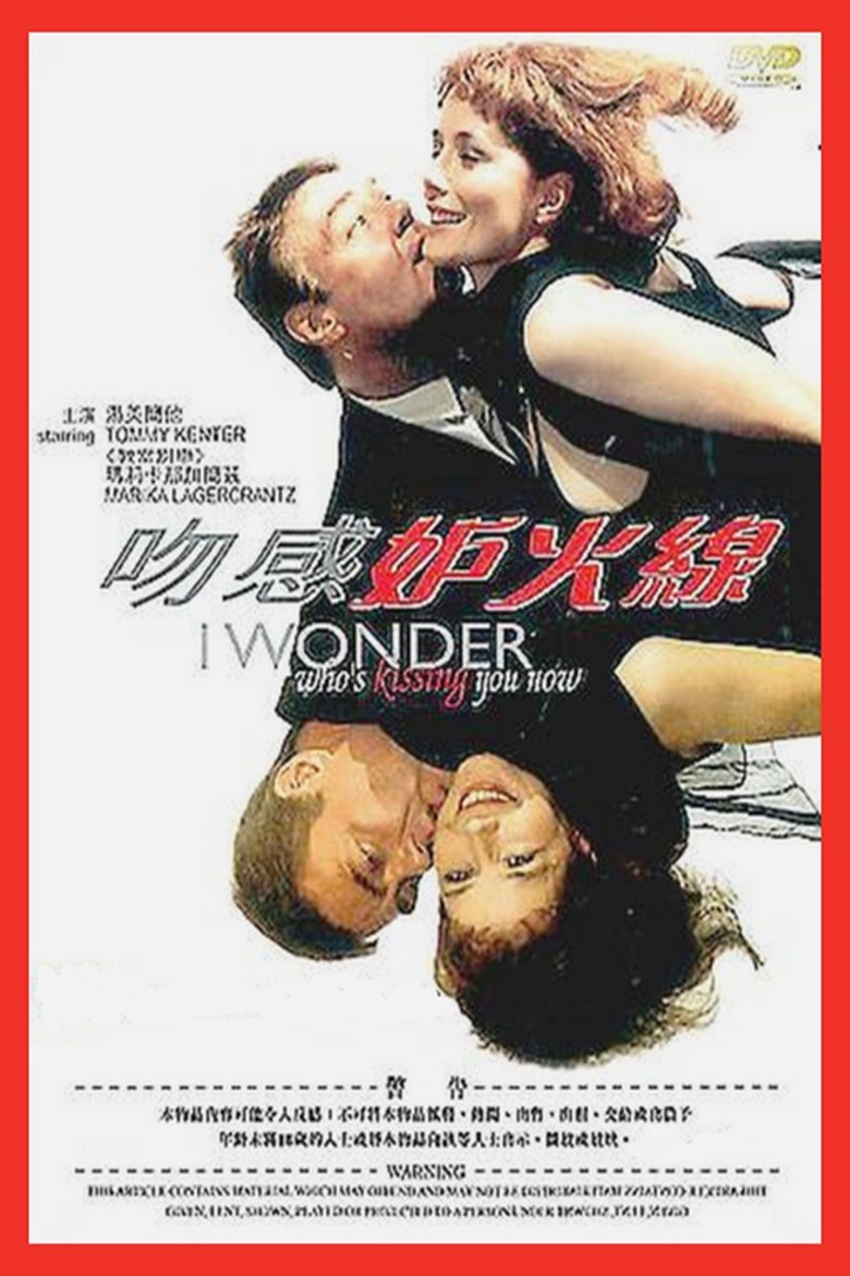 I Wonder Who's Kissing You Now Poster of I Wonder Who's Kissing You Now