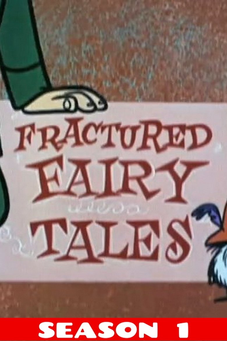 Episodes in Fractured Fairy Tales - Season 1 - Season 1 Poster of Episodes in Fractured Fairy Tales - Season 1 - Season 1