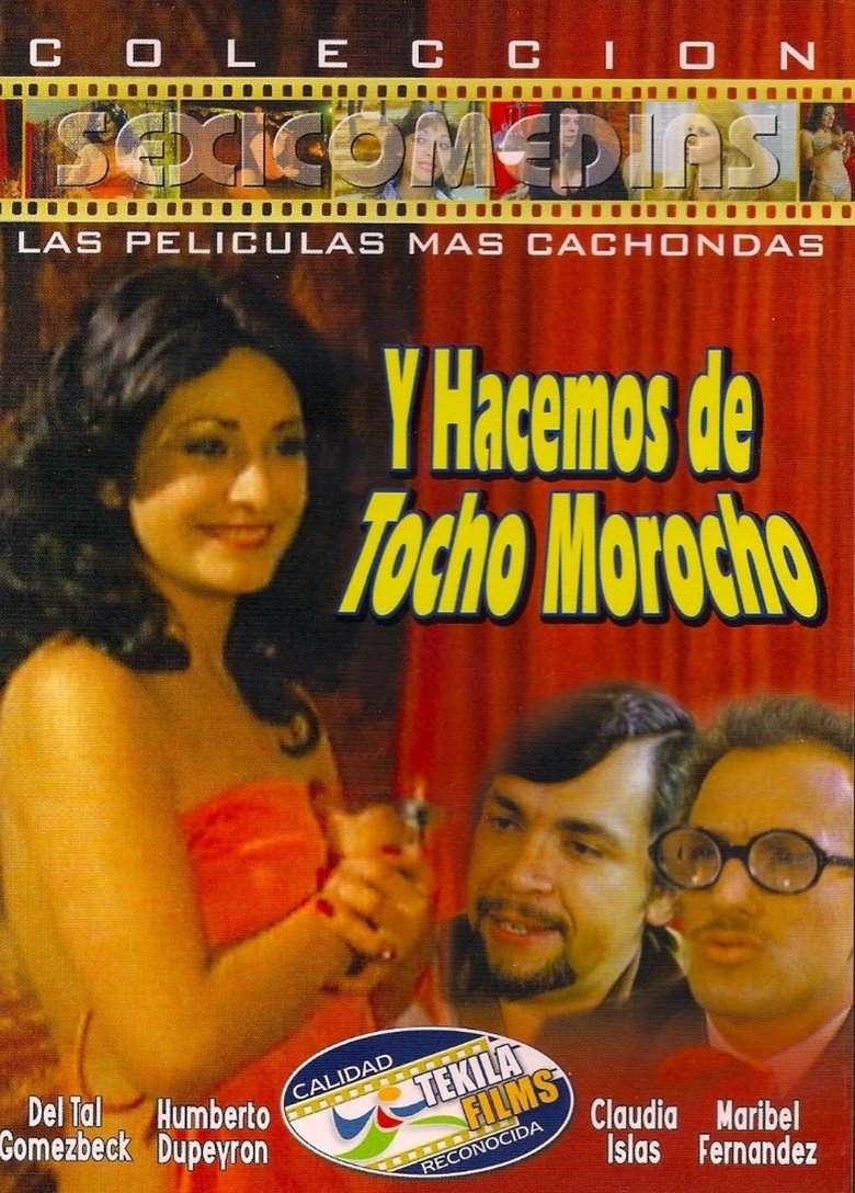 ...Y Hacemos de Tocho Morocho Poster of ...Y Hacemos de Tocho Morocho