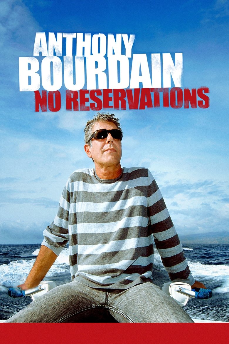 Episodes in Anthony Bourdain No Reservations - Season 5 - Season 5 Poster of Episodes in Anthony Bourdain No Reservations - Season 5 - Season 5