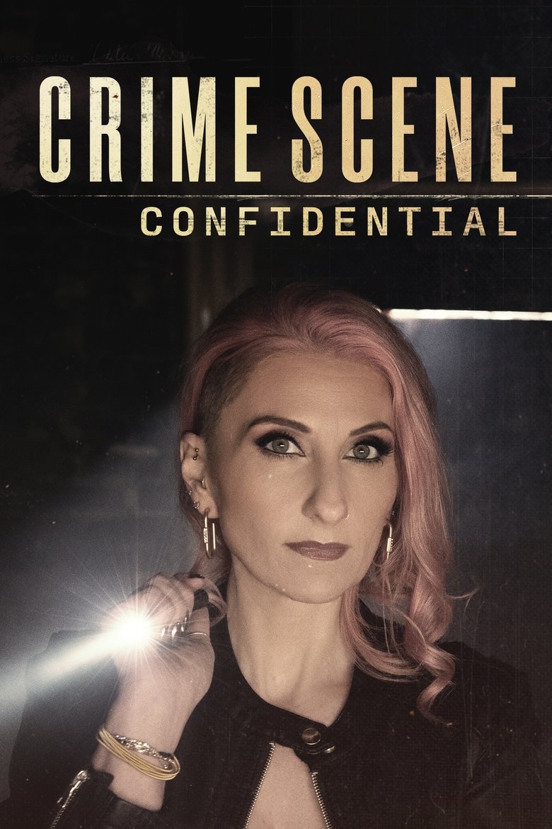 Episodes in Crime Scene Confidential - Season 2 - Season 2 Poster of Episodes in Crime Scene Confidential - Season 2 - Season 2
