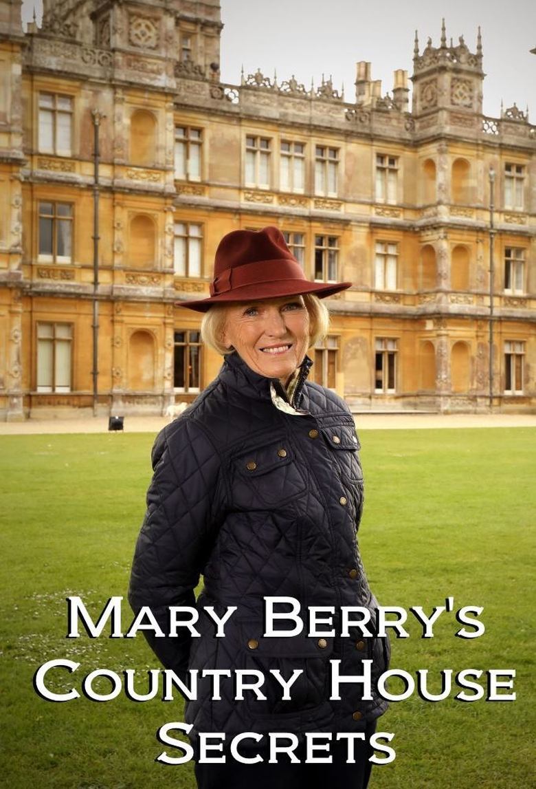Mary Berry's Country House Secrets Poster of Mary Berry's Country House Secrets