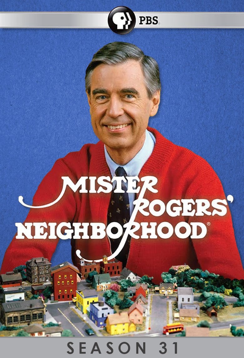 Episodes in Mister Rogers' Neighborhood - Season 31 - Season 31 Poster of Episodes in Mister Rogers' Neighborhood - Season 31 - Season 31