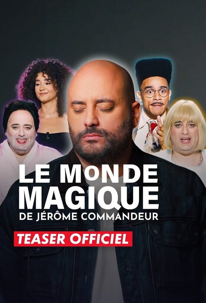 Episodes in Le Monde Magique De Jérôme Commandeur - Season 1 - Season 1 Poster of Episodes in Le Monde Magique De Jérôme Commandeur - Season 1 - Season 1