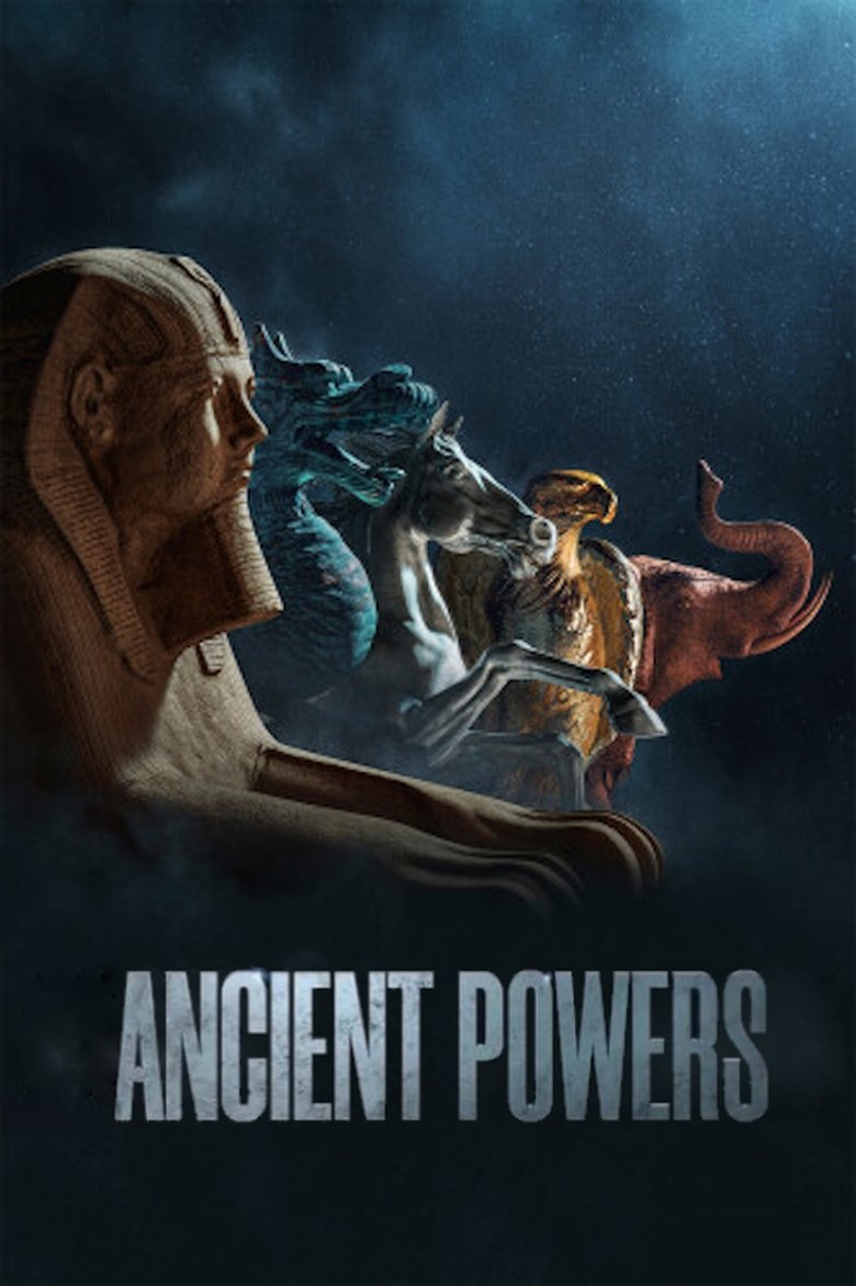 Ancient Powers Poster of Ancient Powers