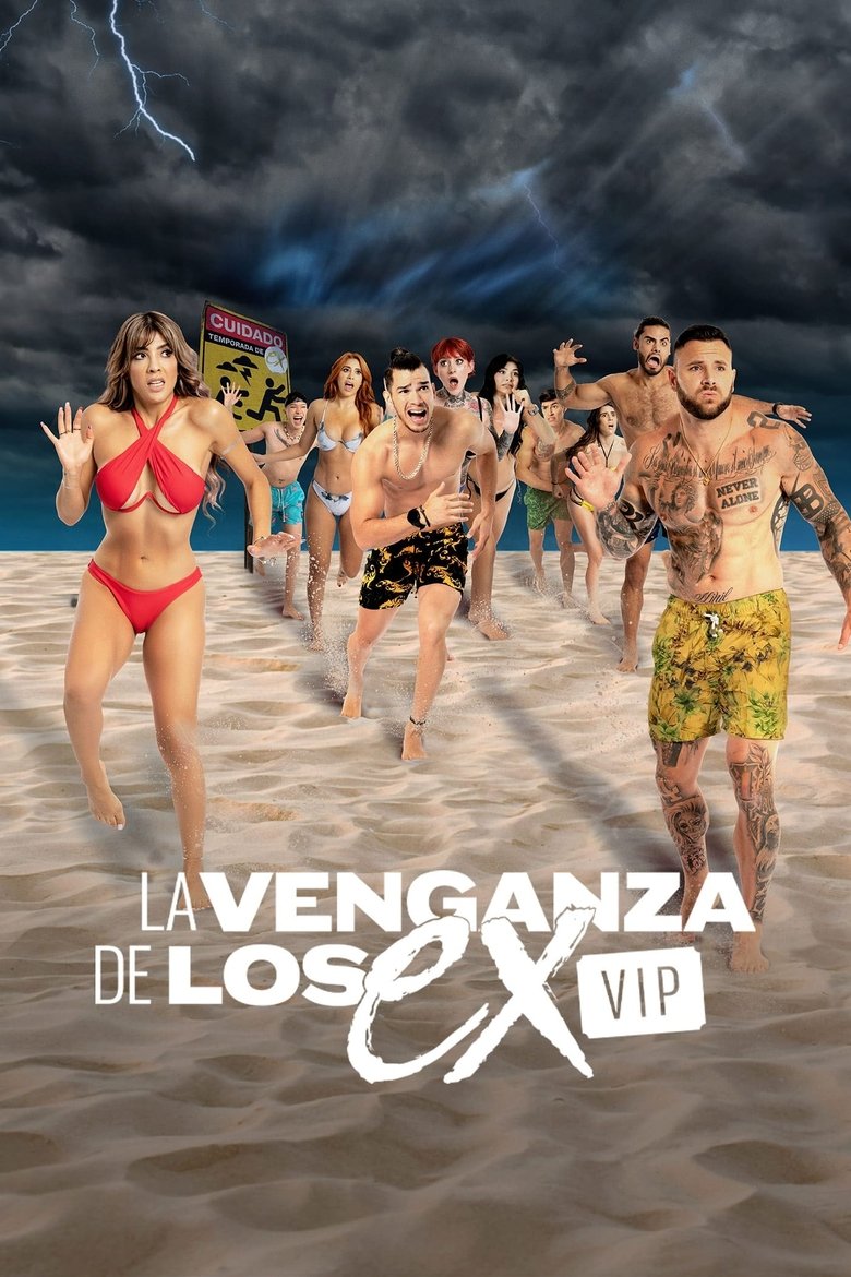 Episodes in La Venganza De Los Ex VIP - Season 1 - Season 1 Poster of Episodes in La Venganza De Los Ex VIP - Season 1 - Season 1