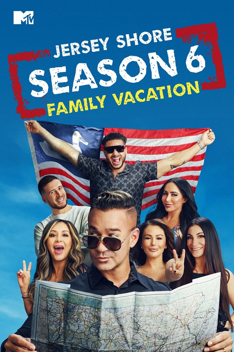 Episodes in Jersey Shore Family Vacation - Season 6 - Season 6 Poster of Episodes in Jersey Shore Family Vacation - Season 6 - Season 6