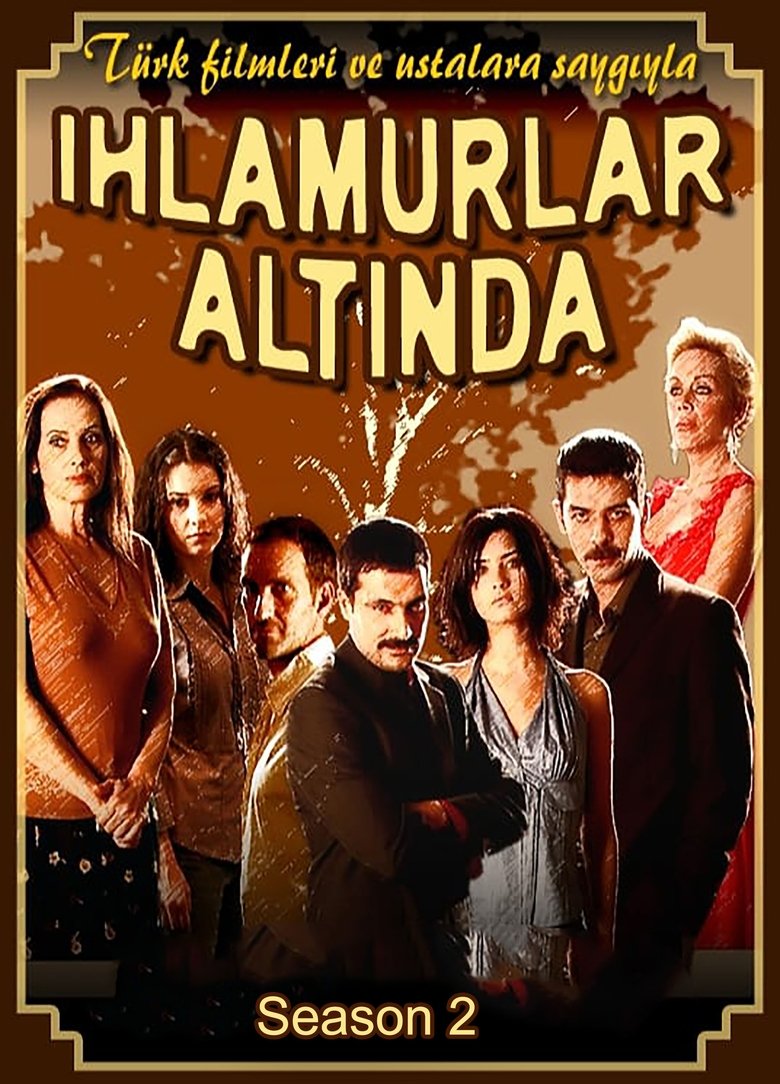 Episodes in Ihlamurlar Altinda - Season 2 - Season 2 Poster of Episodes in Ihlamurlar Altinda - Season 2 - Season 2