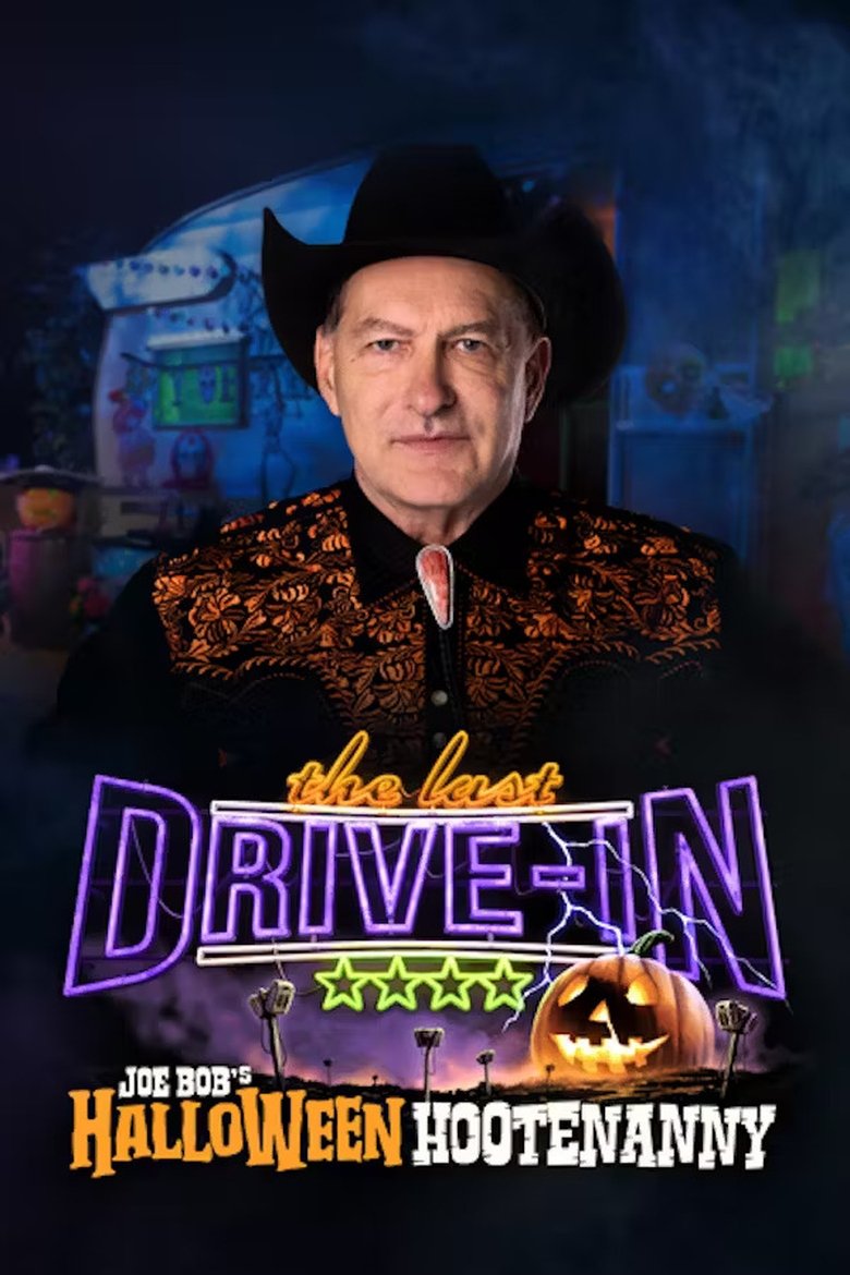 Episodes in The Last Drive In Just Joe Bob - Halloween Hootenanny - Halloween Hootenanny Poster of Episodes in The Last Drive In Just Joe Bob - Halloween Hootenanny - Halloween Hootenanny