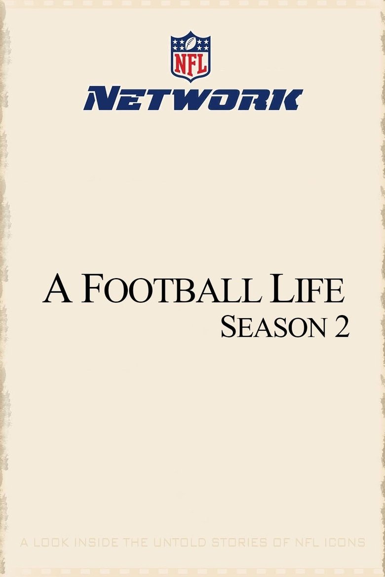 Episodes in A Football Life - Season 2 - Season 2 Poster of Episodes in A Football Life - Season 2 - Season 2