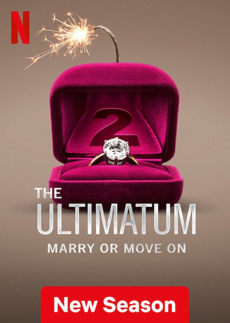 Episodes in The Ultimatum Marry Or Move On - Season 2 - Season 2 Poster of Episodes in The Ultimatum Marry Or Move On - Season 2 - Season 2