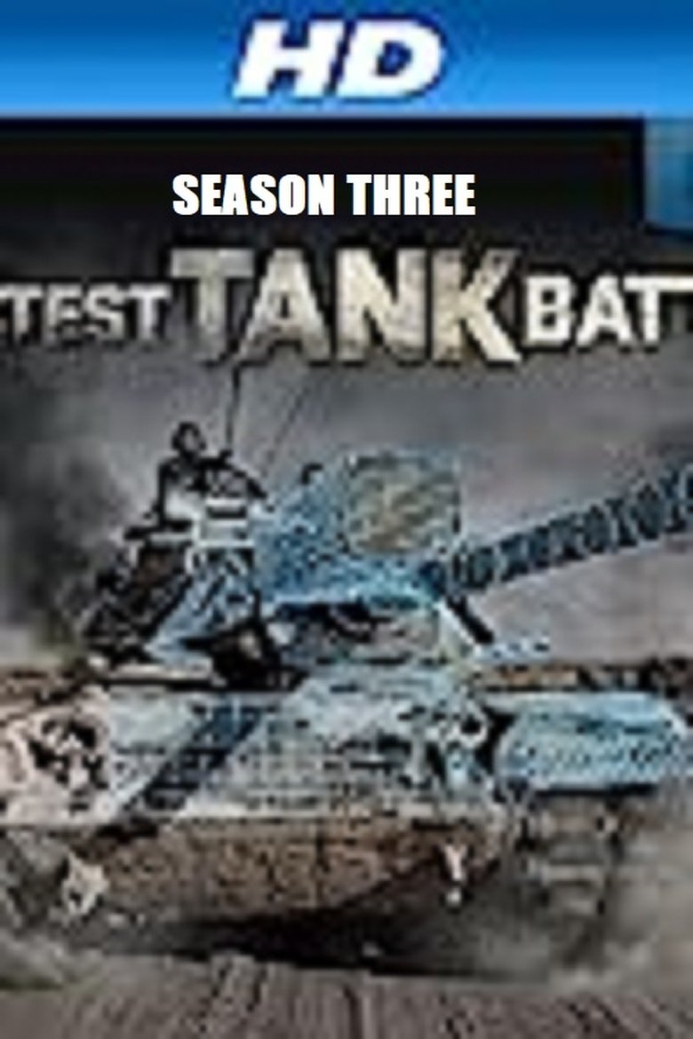 Episodes in Greatest Tank Battles - Season 3 - Season 3 Poster of Episodes in Greatest Tank Battles - Season 3 - Season 3