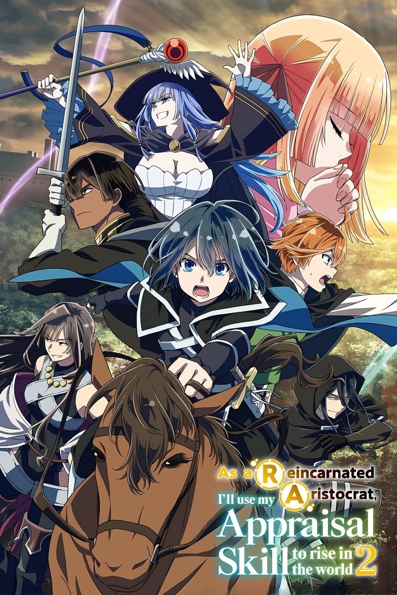 Episodes in As A Reincarnated Aristocrat, I'll Use My Appraisal Skill To Rise In The World - Season 1 - Season 1 Poster of Episodes in As A Reincarnated Aristocrat, I'll Use My Appraisal Skill To Rise In The World - Season 1 - Season 1