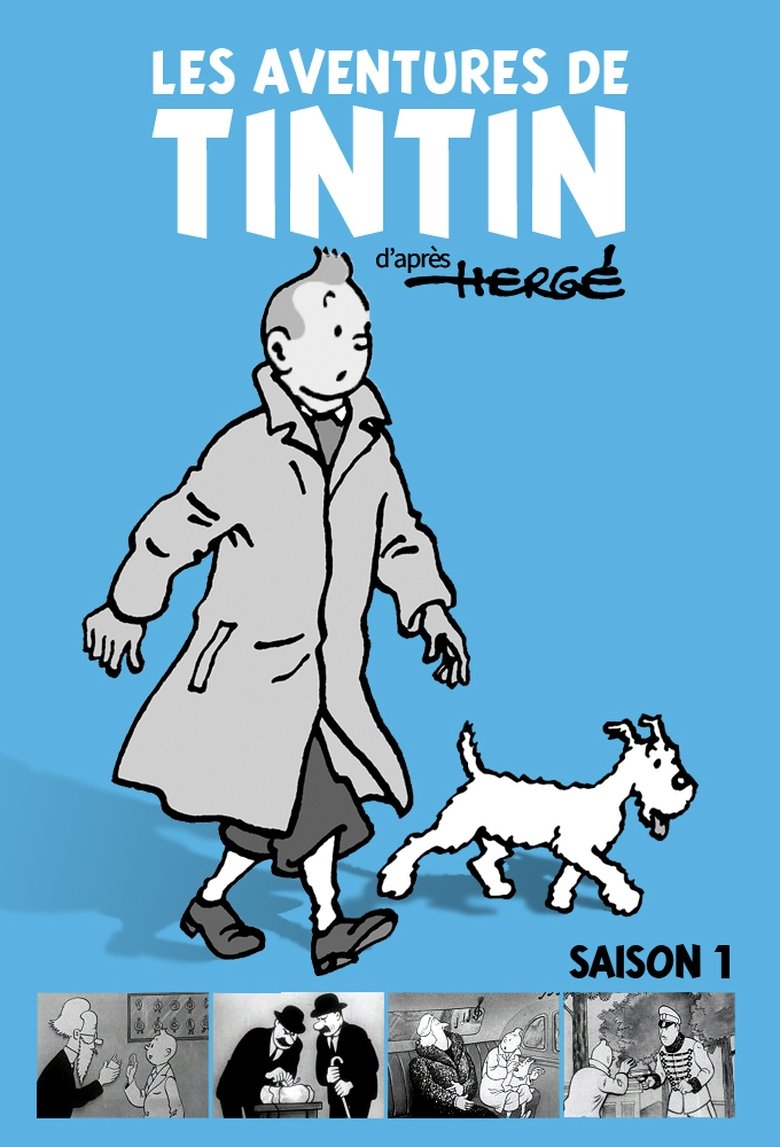 Episodes in Les Aventures De Tintin, D'après Hergé - Season 1 - Season 1 Poster of Episodes in Les Aventures De Tintin, D'après Hergé - Season 1 - Season 1
