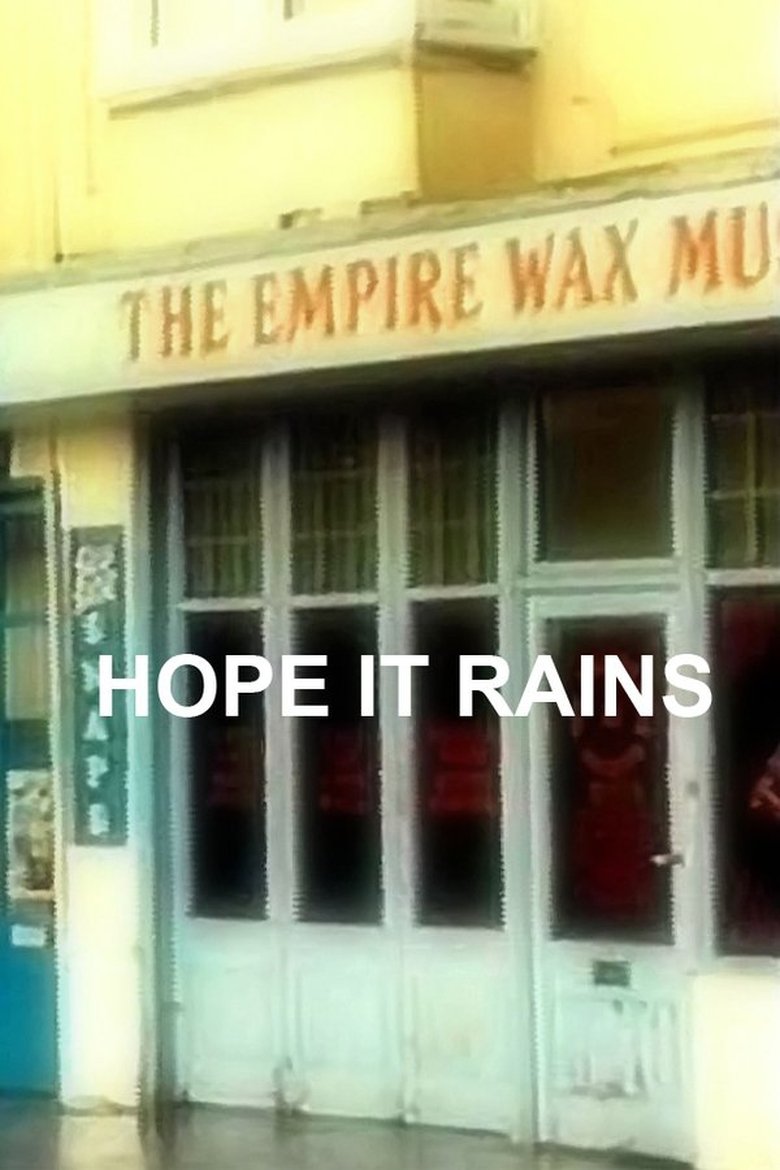 Hope It Rains Poster of Hope It Rains