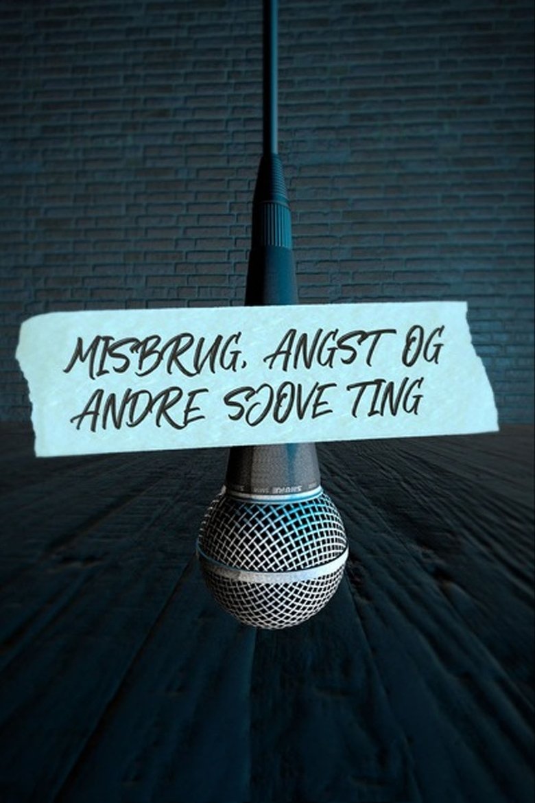Misbrug, angst og andre sjove ting Poster of Misbrug, angst og andre sjove ting