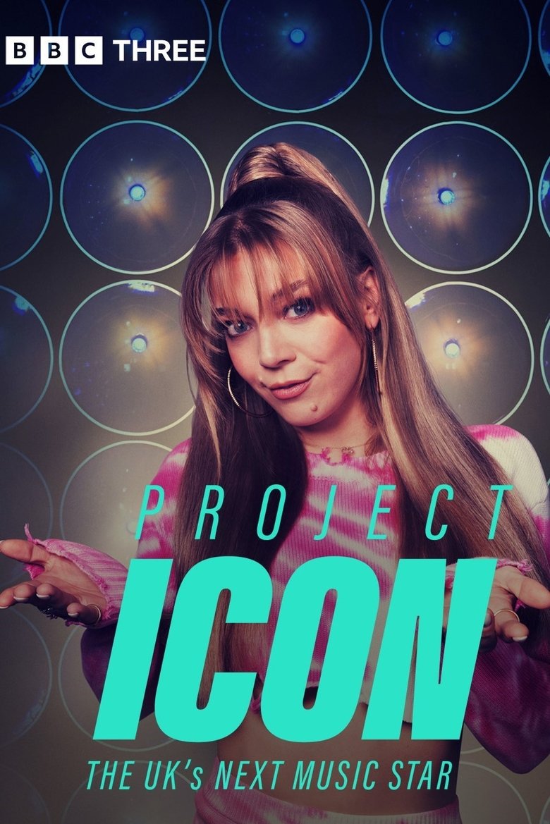 Episodes in Project Icon The UK's Next Music Star - Series 1 - Series 1 Poster of Episodes in Project Icon The UK's Next Music Star - Series 1 - Series 1