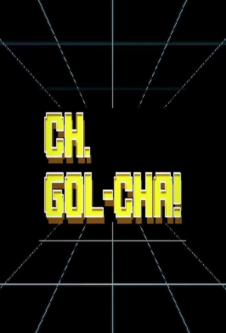 CH.GOL-CHA! Poster of CH.GOL-CHA!