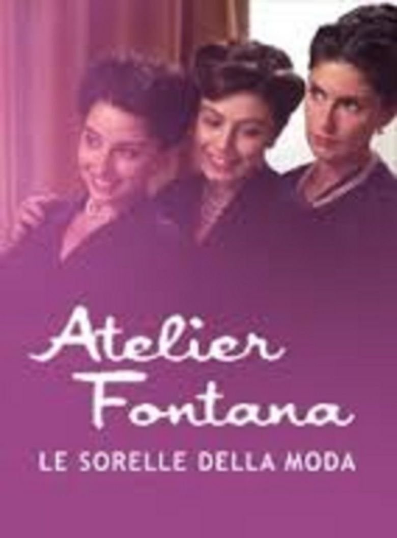 Atelier Fontana - Le sorelle della moda Poster of Atelier Fontana - Le sorelle della moda