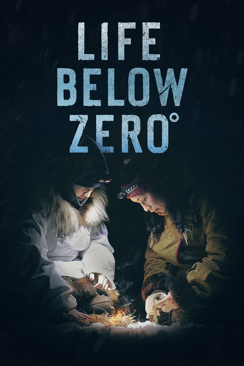 Episodes in Life Below Zero - Season 23 - Season 23 Poster of Episodes in Life Below Zero - Season 23 - Season 23