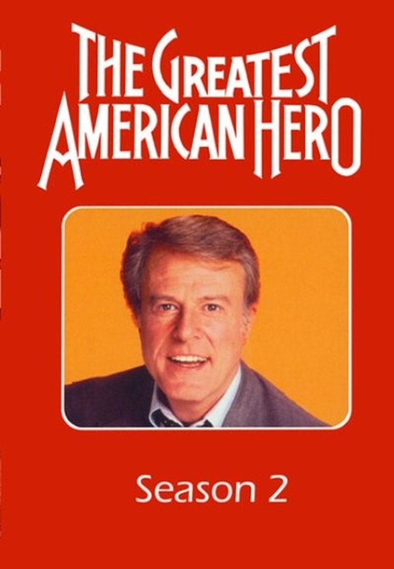 Episodes in The Greatest American Hero - Season 2 - Season 2 Poster of Episodes in The Greatest American Hero - Season 2 - Season 2