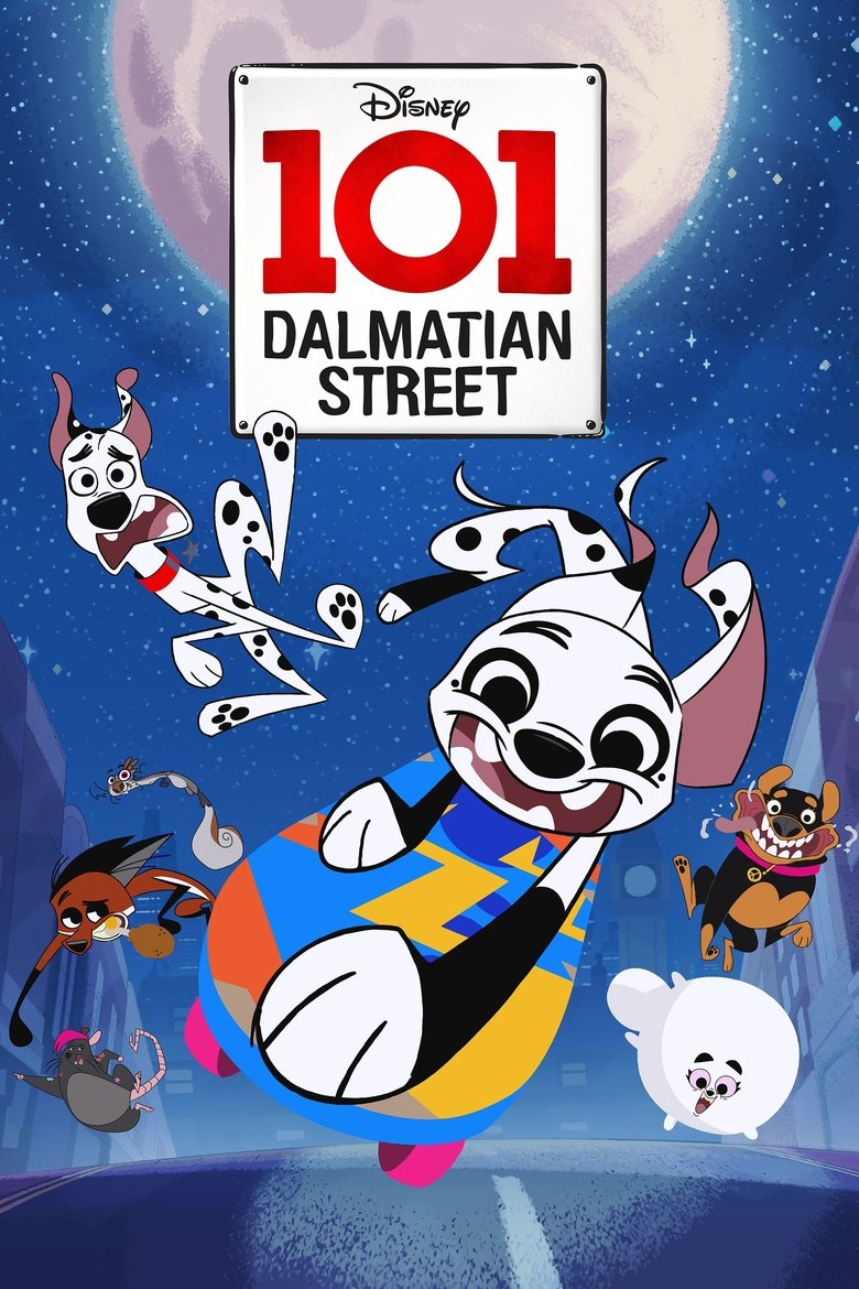 101 Dalmatian Street Poster of 101 Dalmatian Street