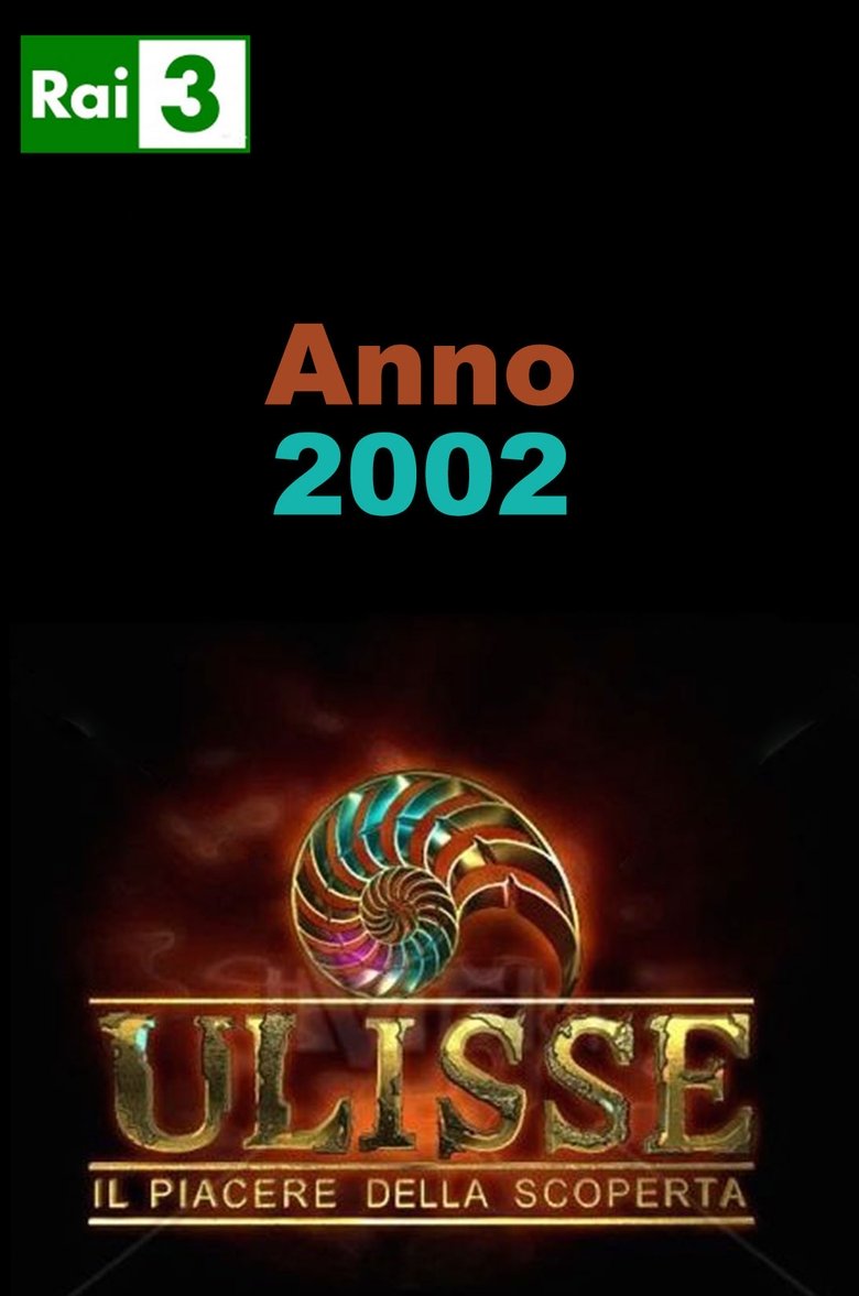 Episodes in Ulisse Il Piacere Della Scoperta - Season 2 - Season 2 Poster of Episodes in Ulisse Il Piacere Della Scoperta - Season 2 - Season 2