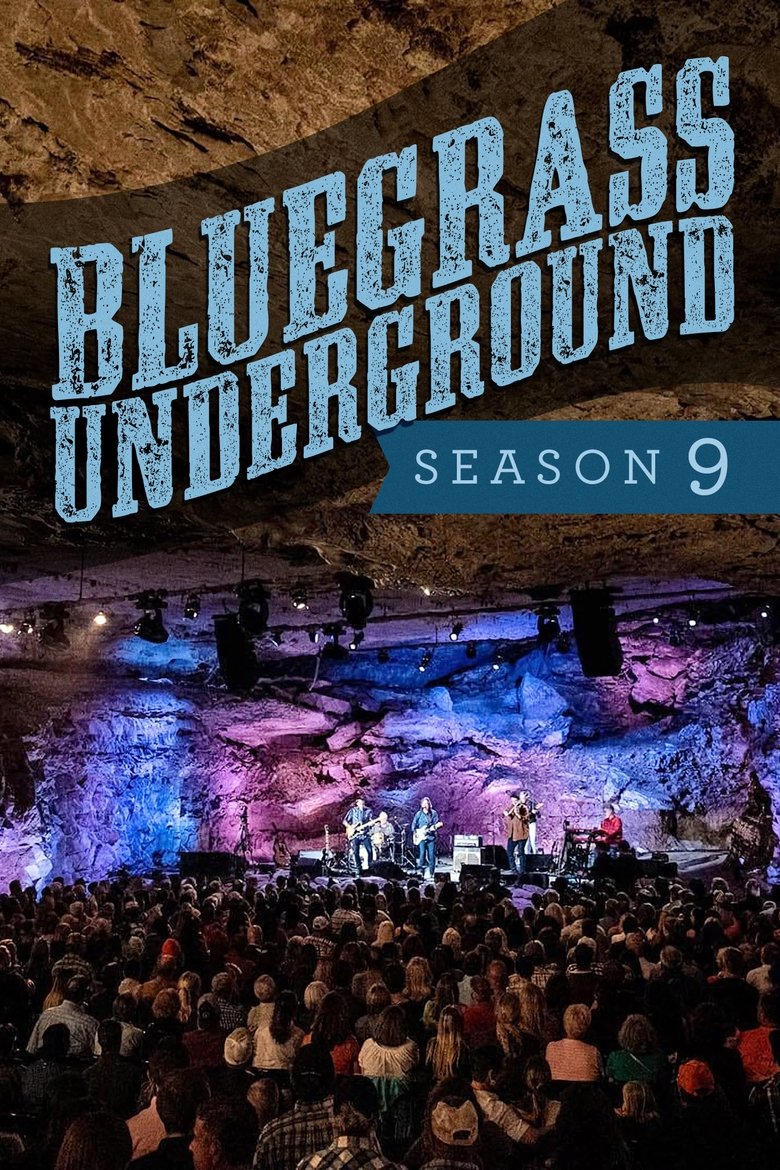 Episodes in Bluegrass Underground - Season 9 - Season 9 Poster of Episodes in Bluegrass Underground - Season 9 - Season 9