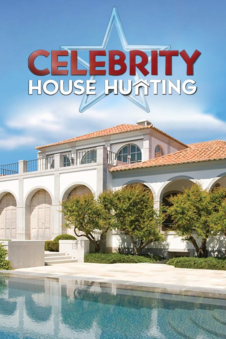 Celebrity House Hunting Poster of Celebrity House Hunting