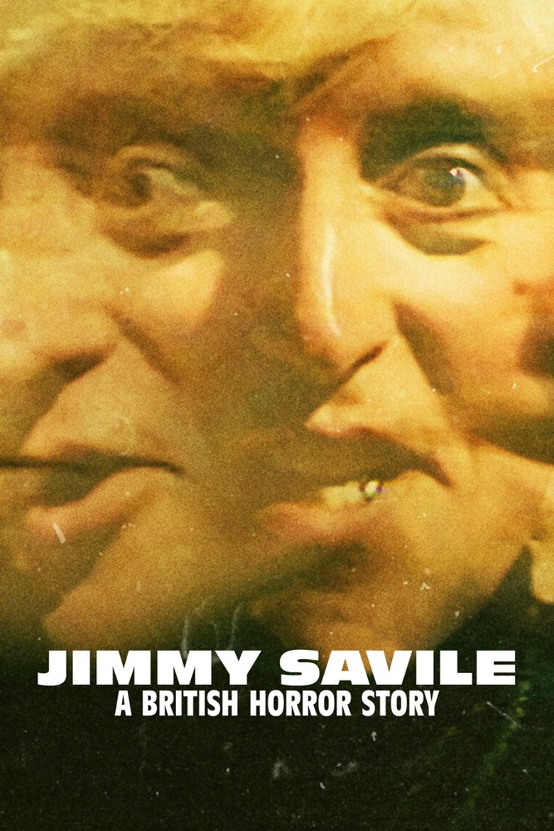 Episodes in Jimmy Savile A British Horror Story - Miniseries - Miniseries Poster of Episodes in Jimmy Savile A British Horror Story - Miniseries - Miniseries