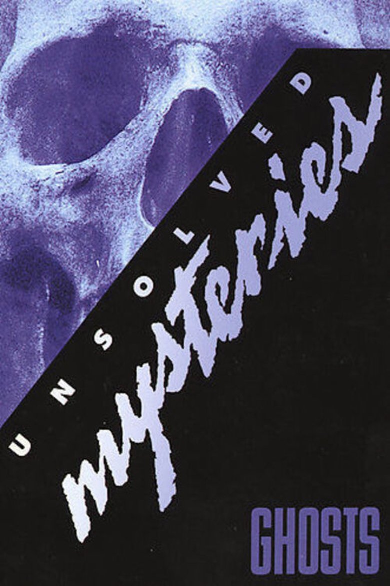 Unsolved Mysteries: Ghosts Poster of Unsolved Mysteries: Ghosts