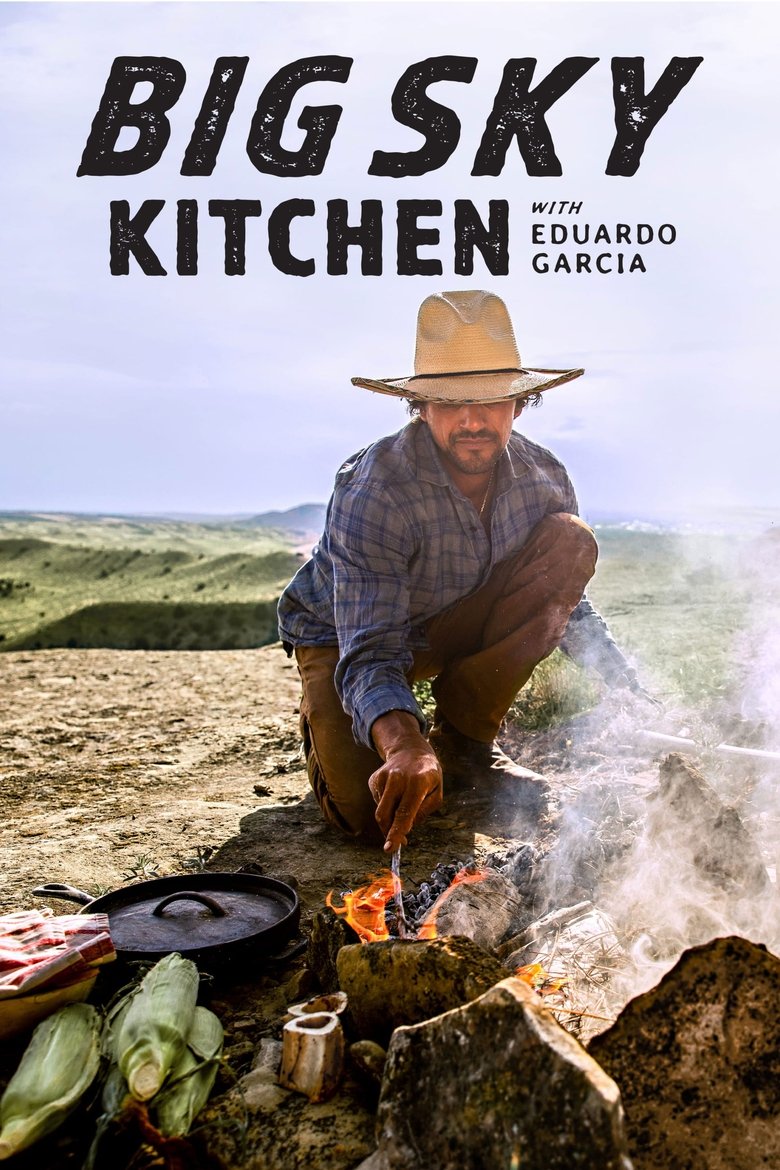 Episodes in Big Sky Kitchen With Eduardo Garcia - Season 2 - Season 2 Poster of Episodes in Big Sky Kitchen With Eduardo Garcia - Season 2 - Season 2