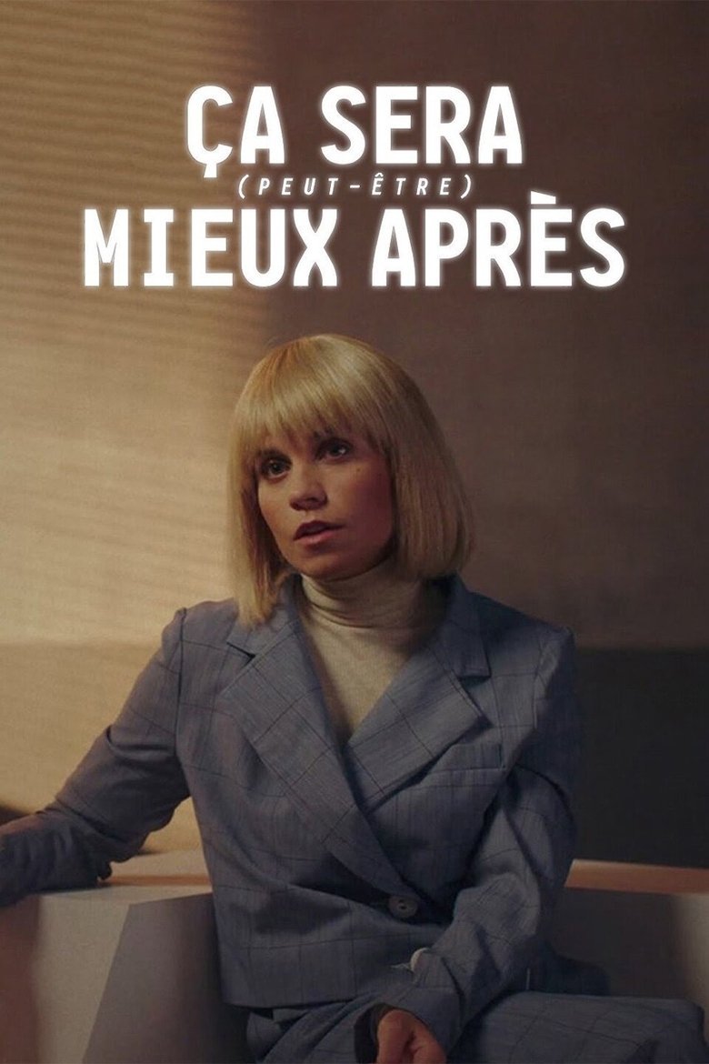 Episodes in Ce Sera (peut être) Mieux Après - Season 2 - Season 2 Poster of Episodes in Ce Sera (peut être) Mieux Après - Season 2 - Season 2