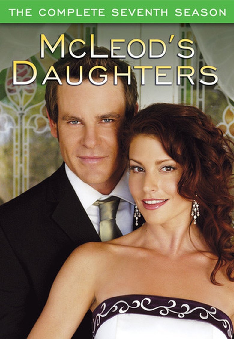 Episodes in McLeod's Daughters - Season 7 - Season 7 Poster of Episodes in McLeod's Daughters - Season 7 - Season 7