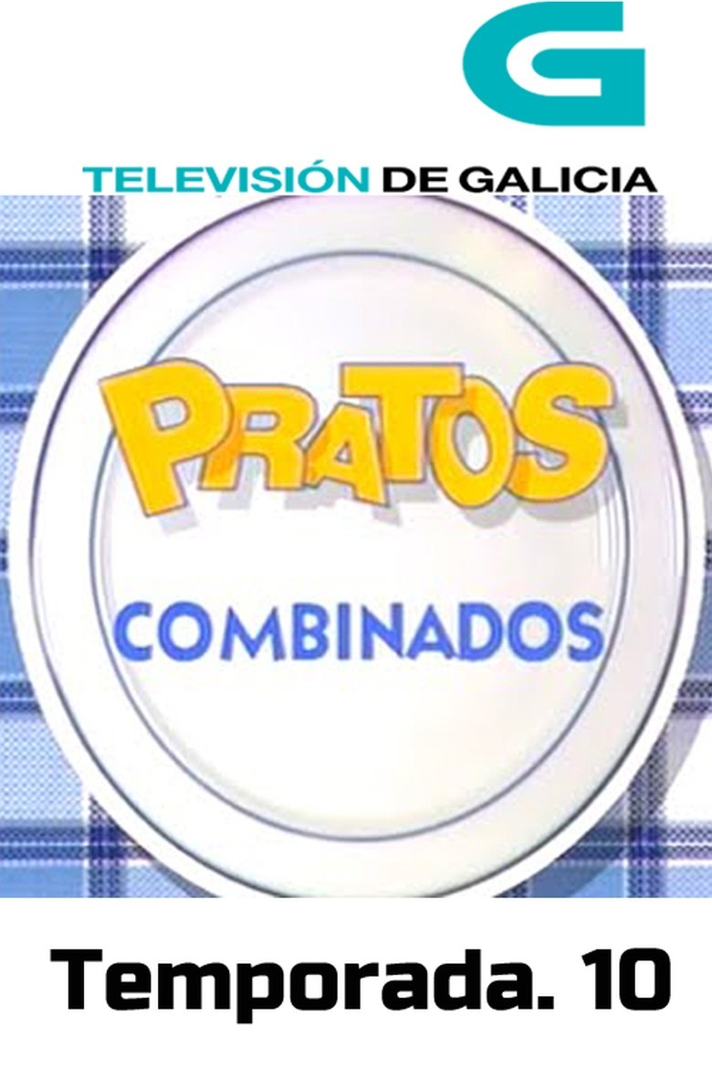 Episodes in Pratos Combinados - Season 10 - Season 10 Poster of Episodes in Pratos Combinados - Season 10 - Season 10