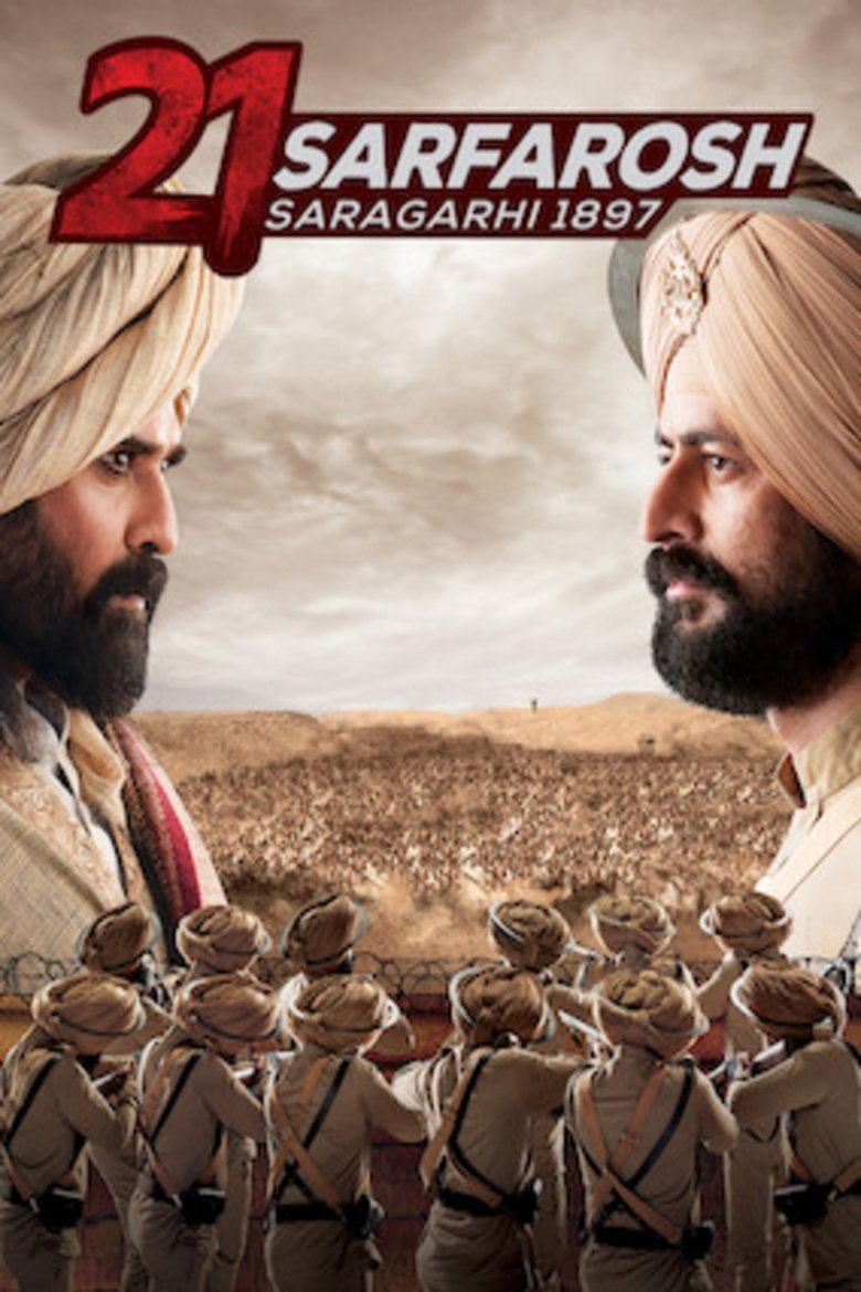 21 Sarfarosh - Saragarhi 1897 Poster of 21 Sarfarosh - Saragarhi 1897