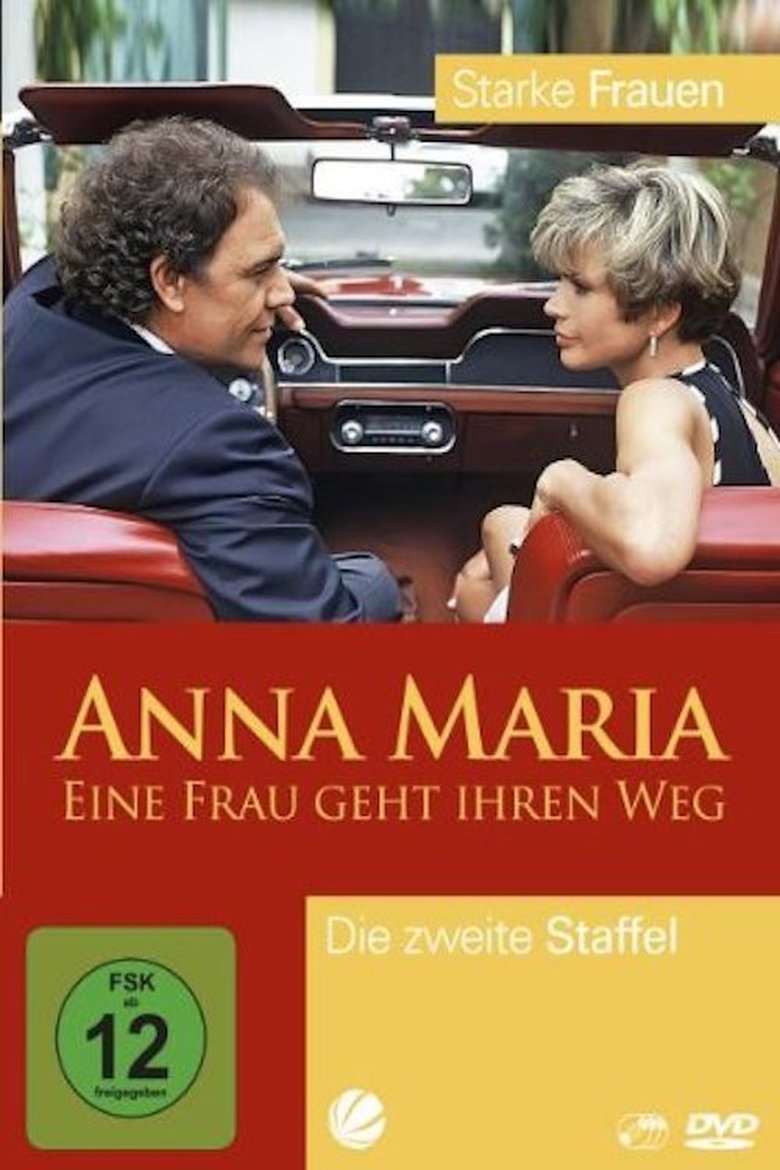 Anna Maria - Eine Frau geht ihren Weg Poster of Anna Maria - Eine Frau geht ihren Weg