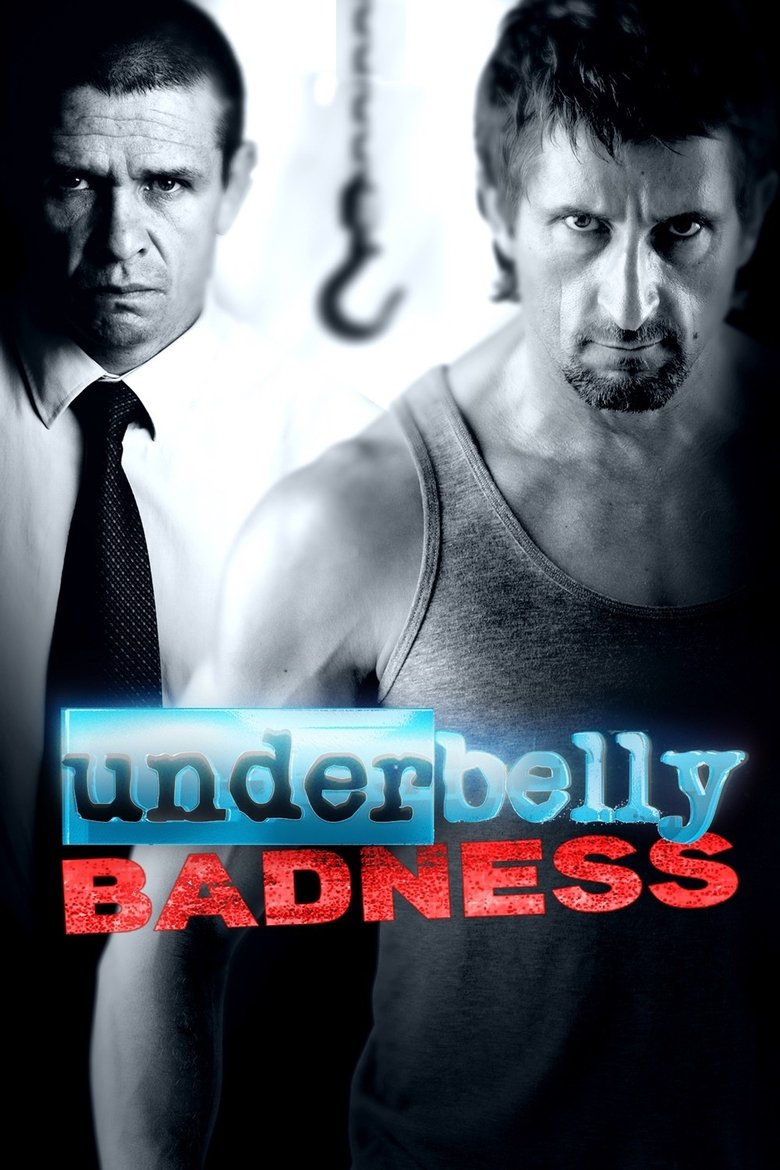 Episodes in Underbelly - Badness - Badness Poster of Episodes in Underbelly - Badness - Badness