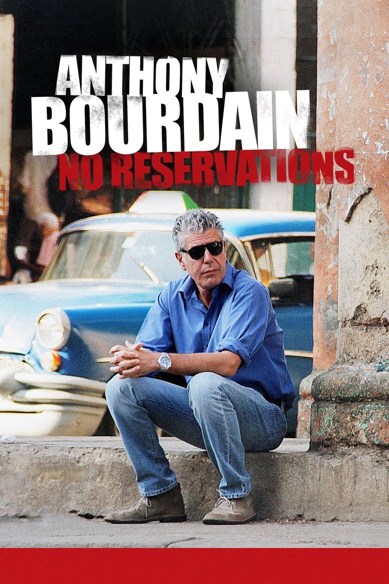 Episodes in Anthony Bourdain No Reservations - Season 7 - Season 7 Poster of Episodes in Anthony Bourdain No Reservations - Season 7 - Season 7