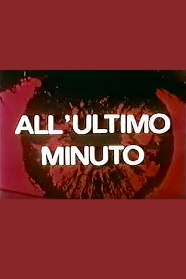 All'ultimo minuto Poster of All'ultimo minuto