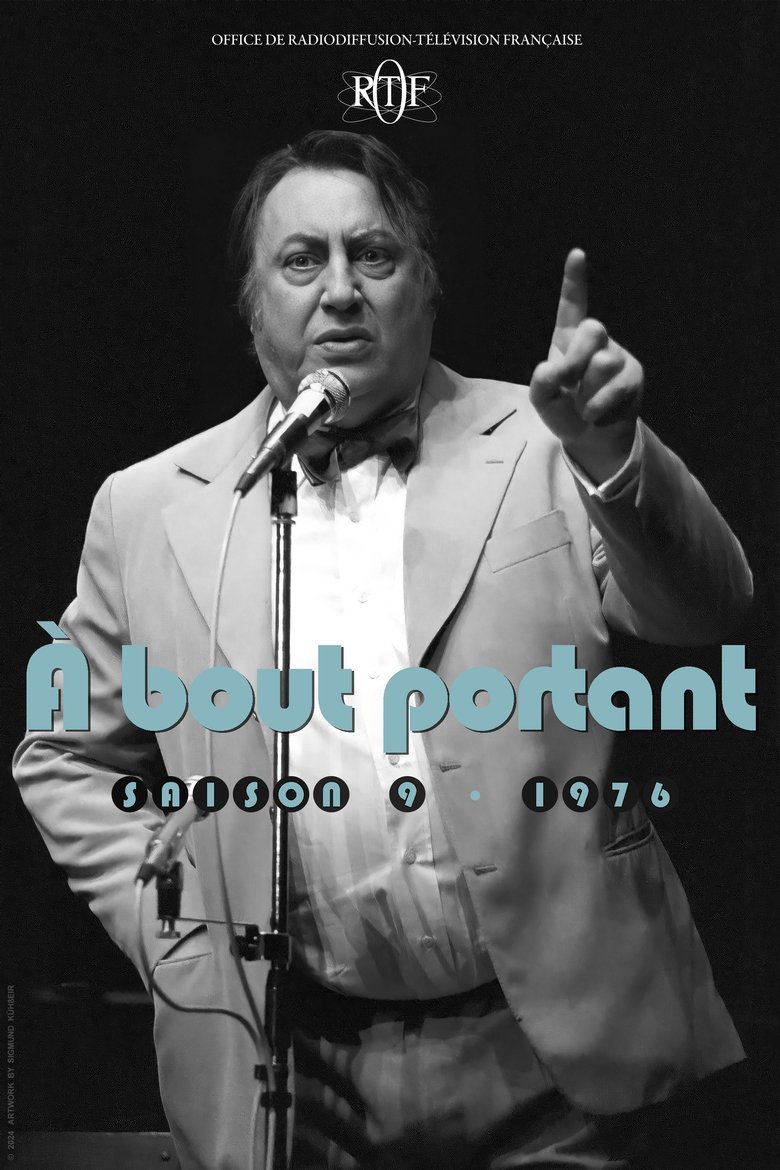 Episodes in À Bout Portant - Season 9 - Season 9 Poster of Episodes in À Bout Portant - Season 9 - Season 9