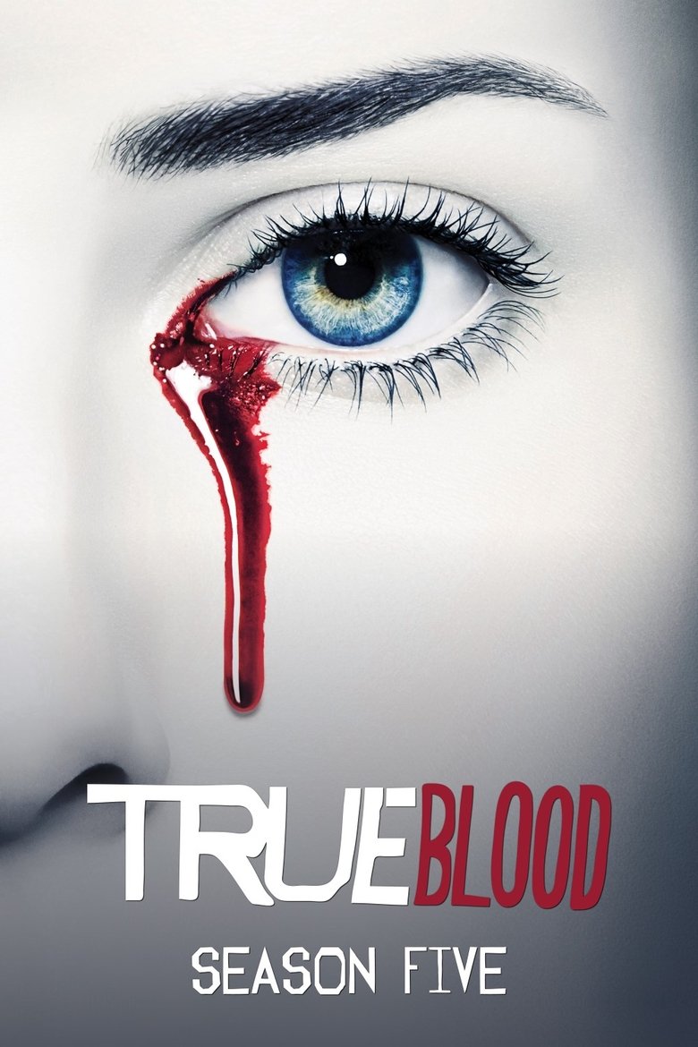 Episodes in True Blood - Season 5 - Season 5 Poster of Episodes in True Blood - Season 5 - Season 5
