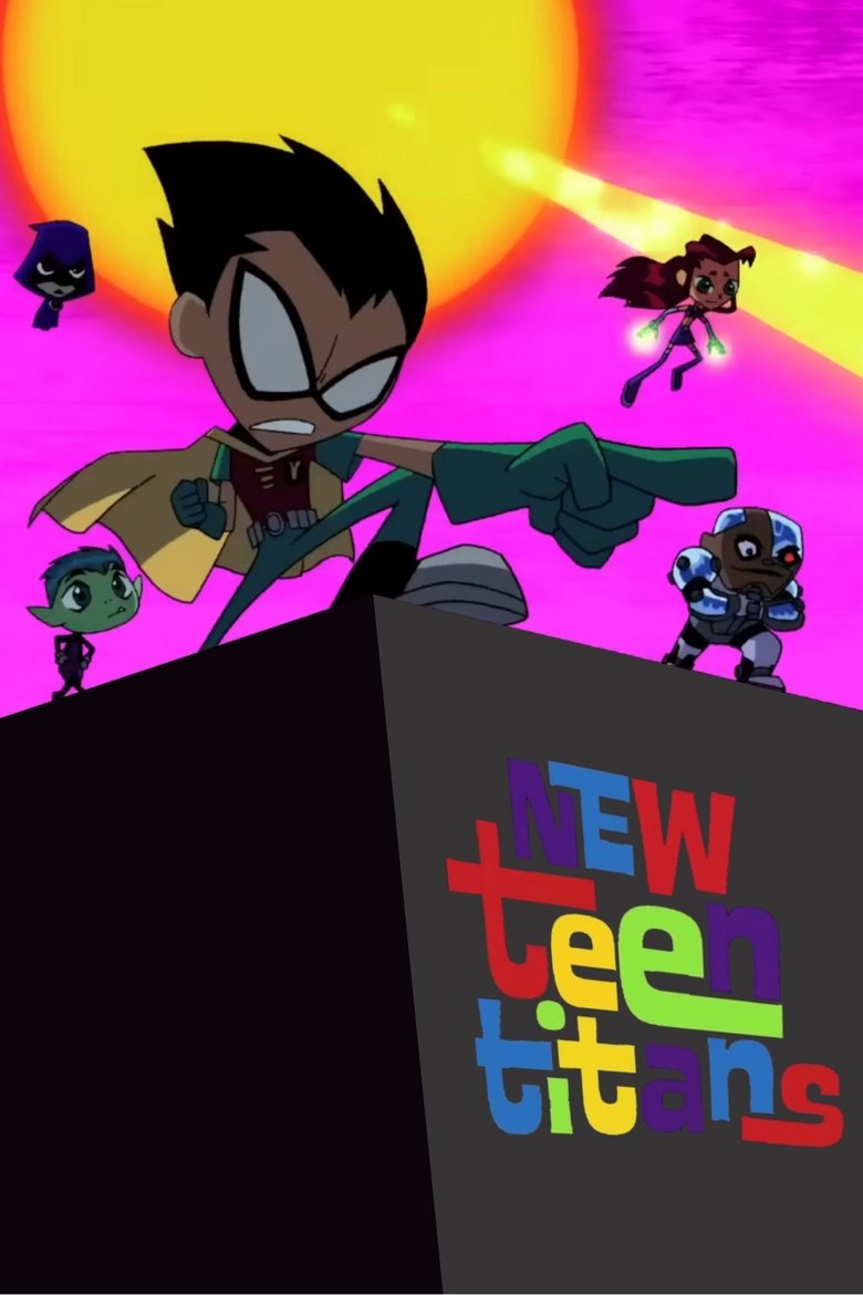 Episodes in New Teen Titans - Season 1 - Season 1 Poster of Episodes in New Teen Titans - Season 1 - Season 1