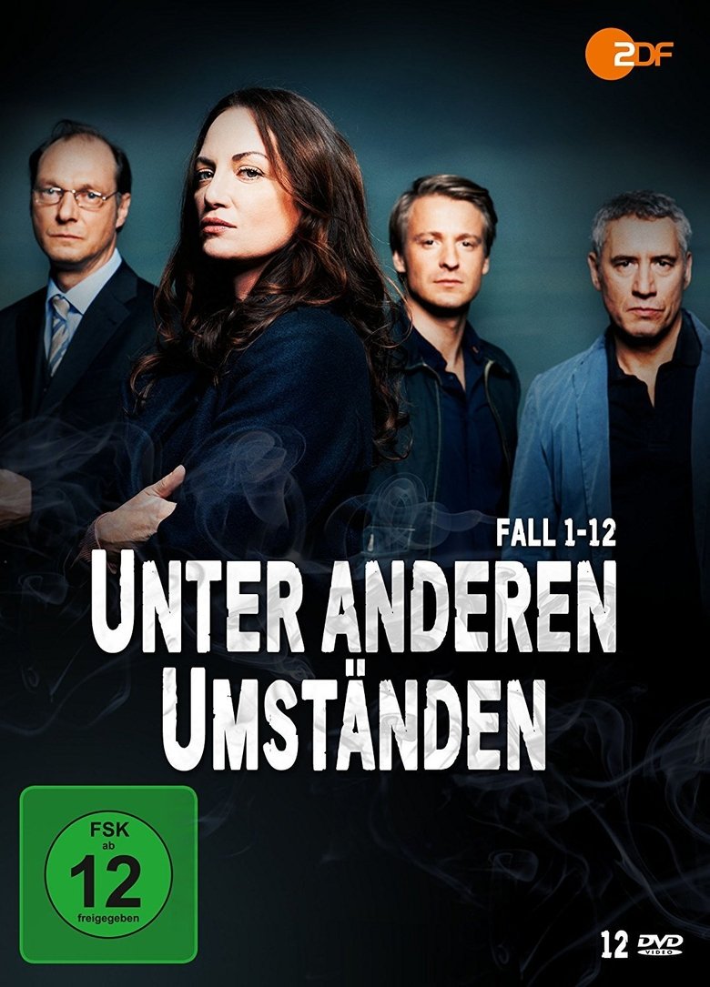 Episodes in Unter Anderen Umständen - Season 1 - Season 1 Poster of Episodes in Unter Anderen Umständen - Season 1 - Season 1