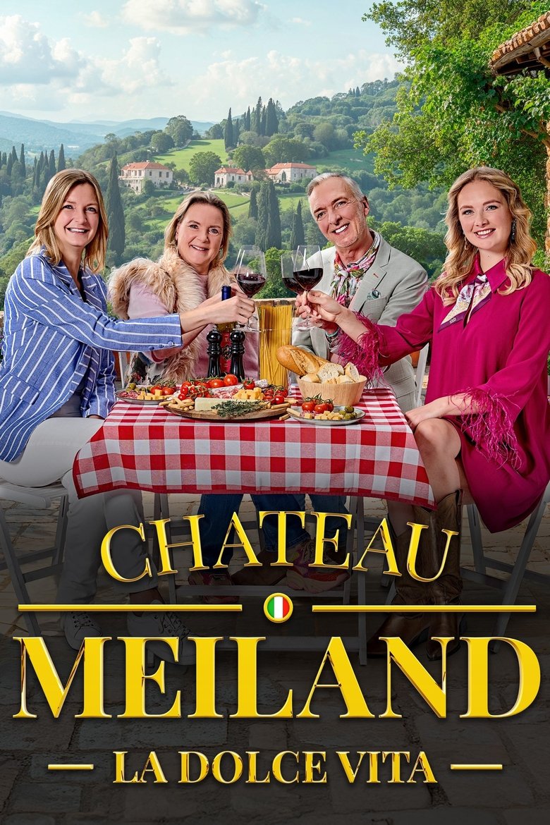 Episodes in Chateau Meiland La Dolce Vita - Season 1 - Season 1 Poster of Episodes in Chateau Meiland La Dolce Vita - Season 1 - Season 1