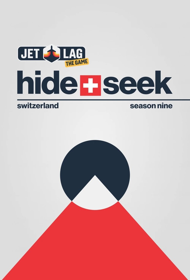 Episodes in Jet Lag The Game - Hide + Seek Across Switzerland - Hide + Seek Across Switzerland Poster of Episodes in Jet Lag The Game - Hide + Seek Across Switzerland - Hide + Seek Across Switzerland