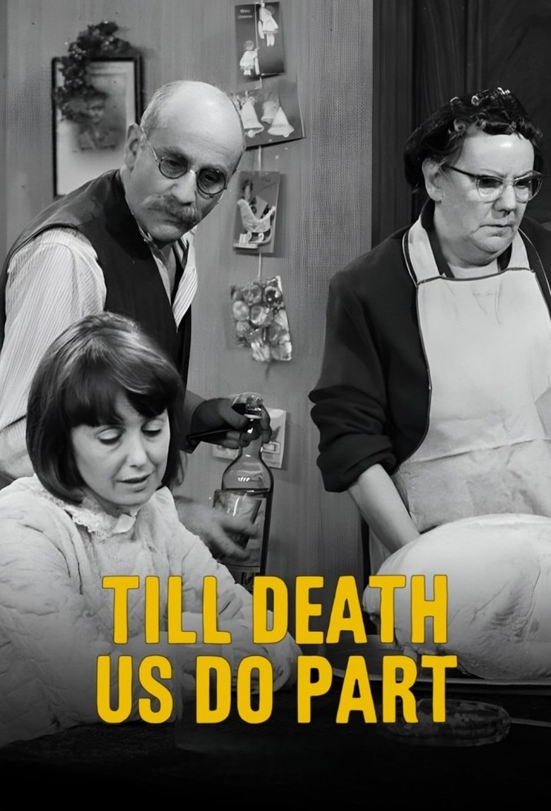 Episodes in Till Death Us Do Part - Series 5 - Series 5 Poster of Episodes in Till Death Us Do Part - Series 5 - Series 5