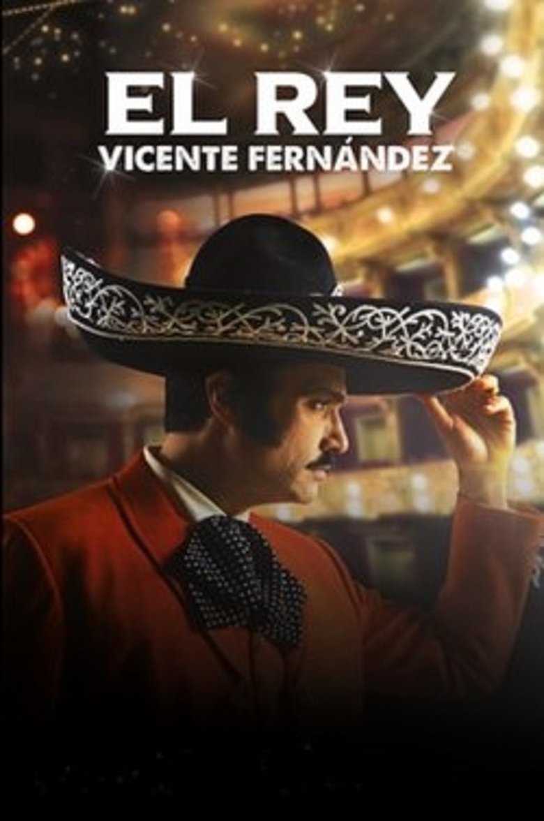 Episodes in El Rey, Vicente Fernández - Season 1 - Season 1 Poster of Episodes in El Rey, Vicente Fernández - Season 1 - Season 1