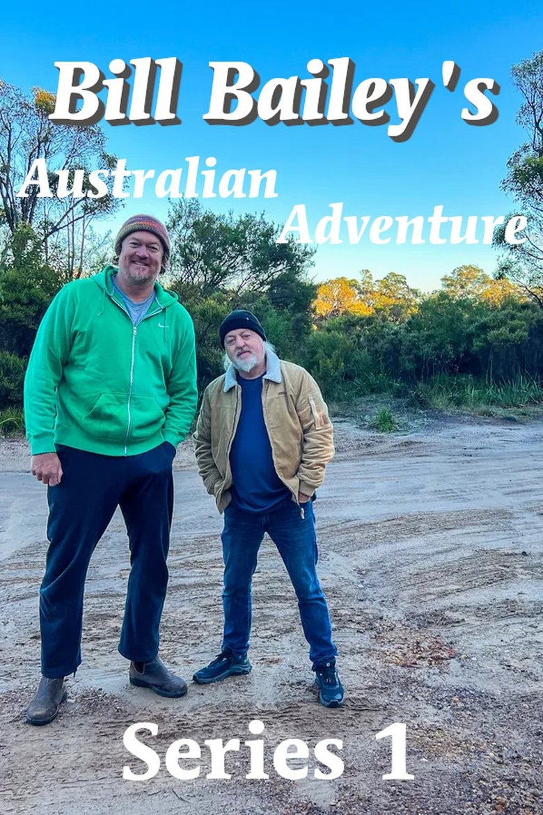 Episodes in Bill Bailey's Australian Adventure - Series 1 - Series 1 Poster of Episodes in Bill Bailey's Australian Adventure - Series 1 - Series 1